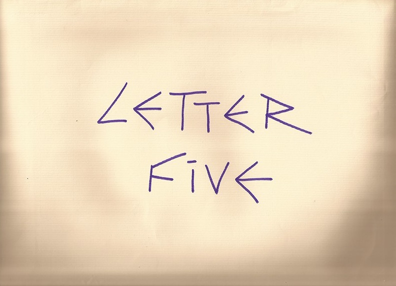 Letter Five